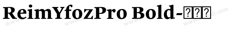 ReimYfozPro Bold字体转换